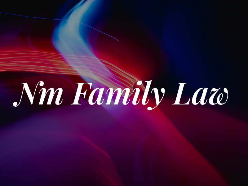 Nm Family Law