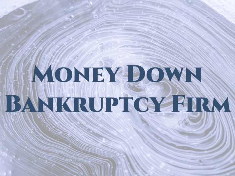 No Money Down Bankruptcy Law Firm