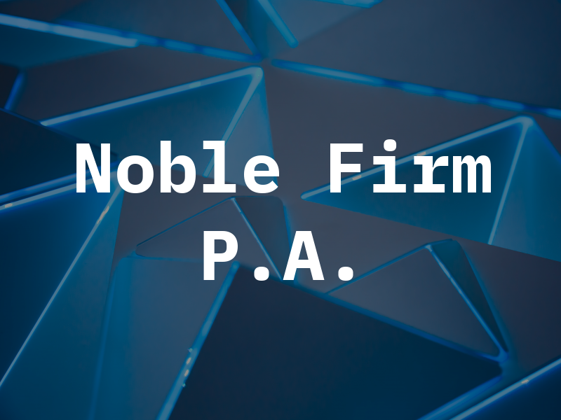 Noble Law Firm P.A.