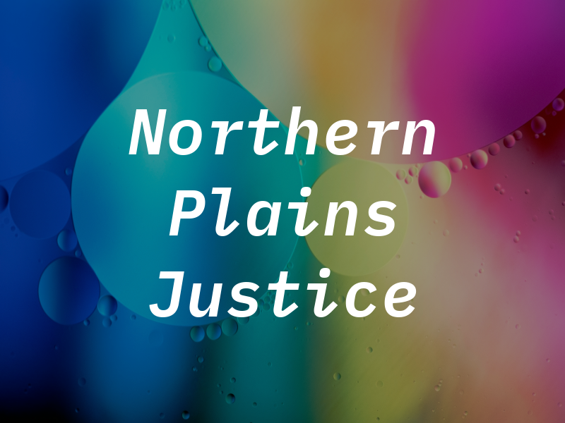 Northern Plains Justice