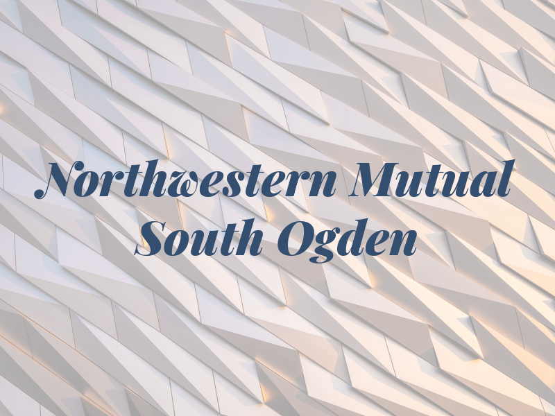 Northwestern Mutual - South Ogden