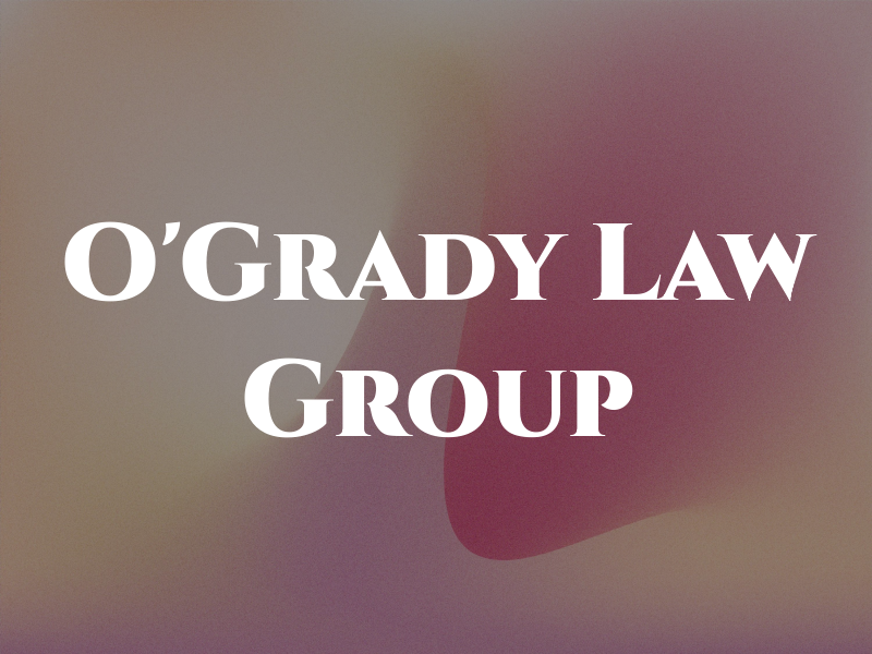 O'Grady Law Group
