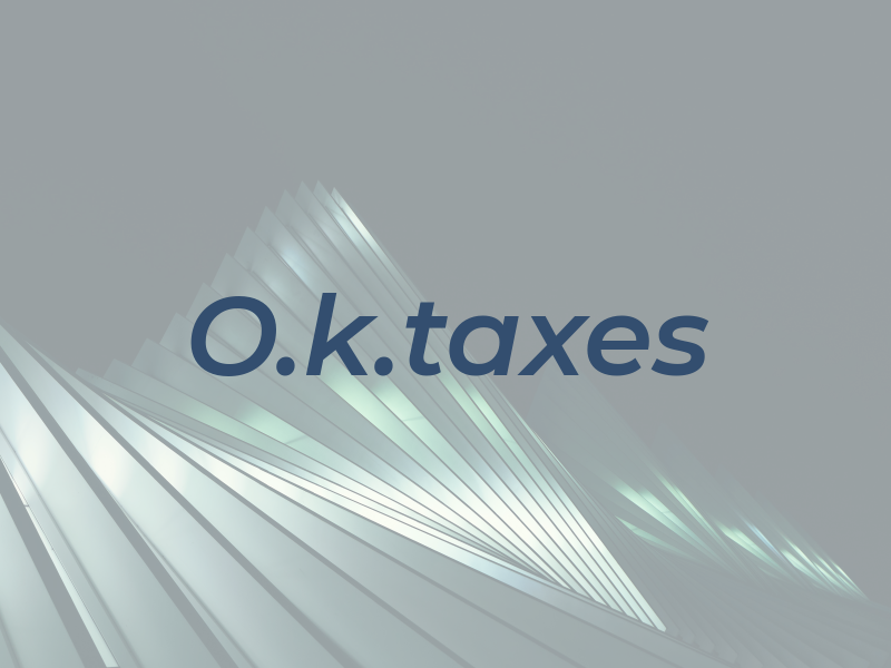 O.k.taxes
