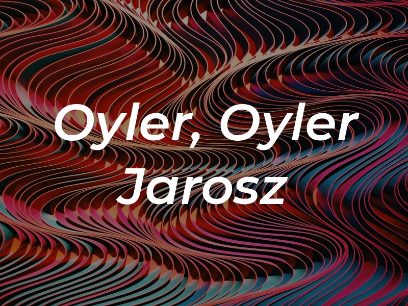 Oyler, Oyler & Jarosz