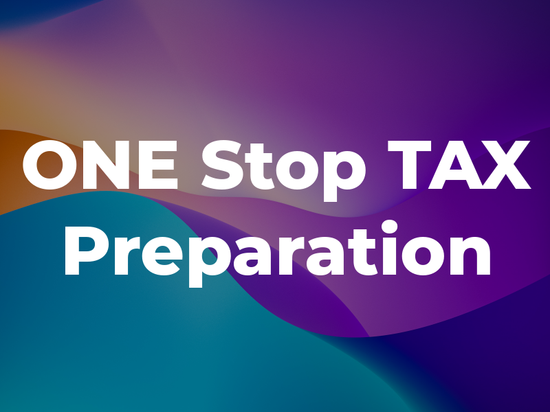 ONE Stop TAX Preparation