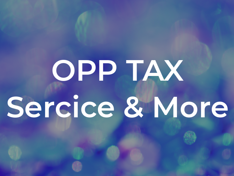 OPP TAX Sercice & More