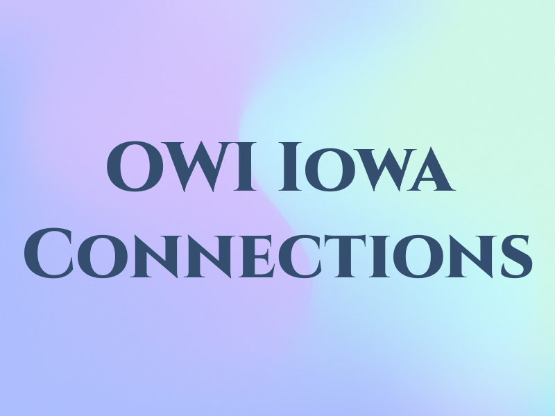 OWI Iowa Connections