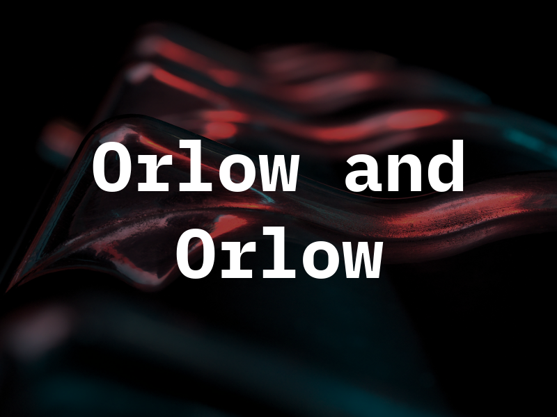 Orlow and Orlow
