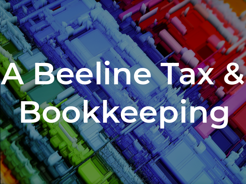 A Beeline Tax & Bookkeeping