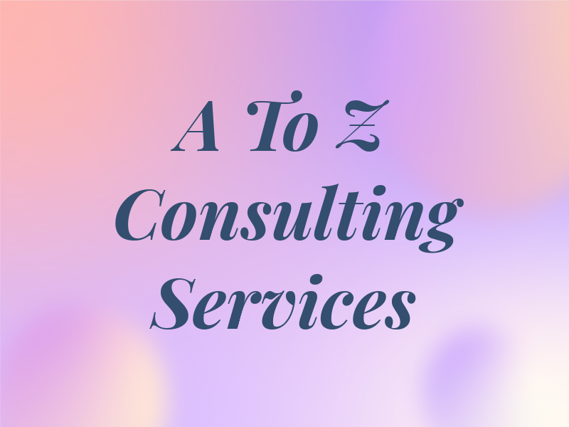 A To Z Consulting Services