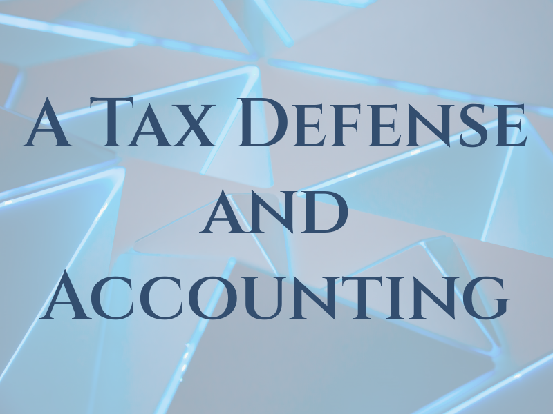 A Tax Defense and Accounting