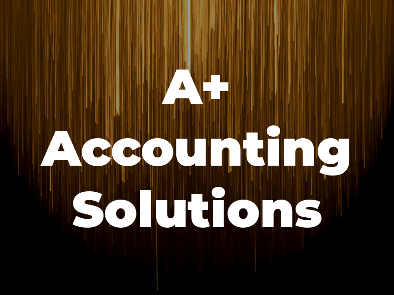 A+ Accounting Solutions