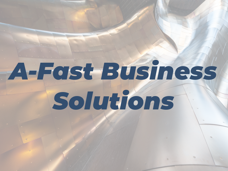 A-Fast Business Solutions