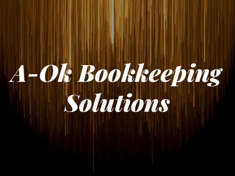 A-Ok Bookkeeping Solutions