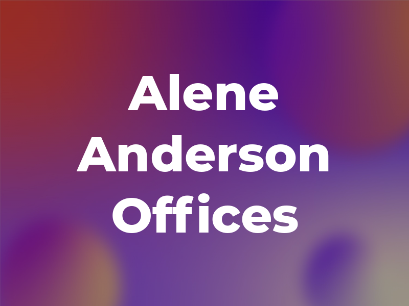 A. Alene Anderson Law Offices
