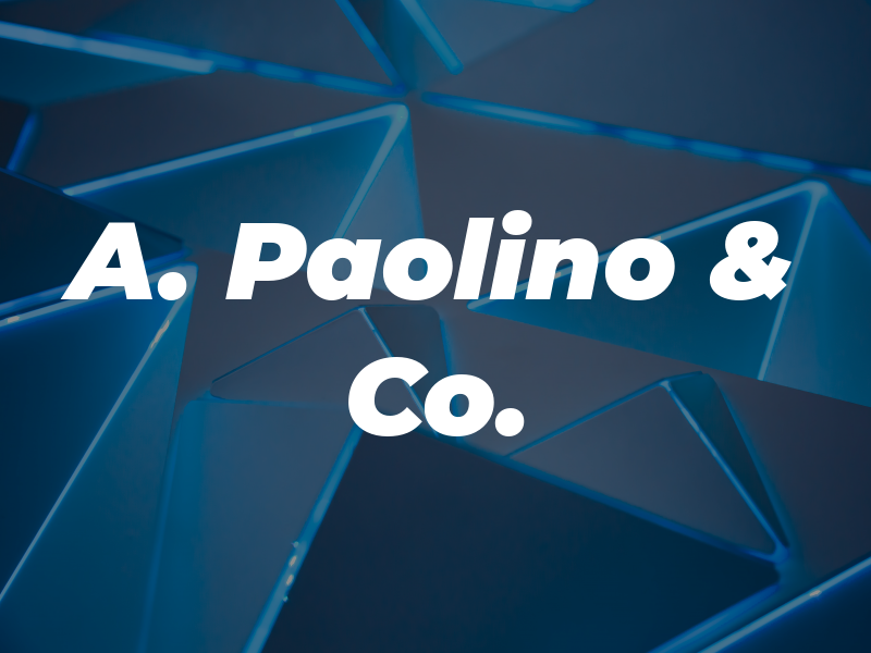 A. Paolino & Co.