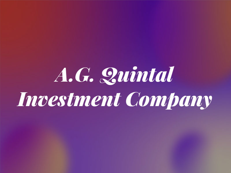 A.G. Quintal Investment Company