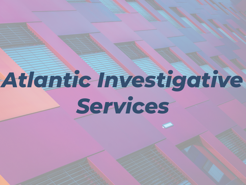 Atlantic Investigative Services