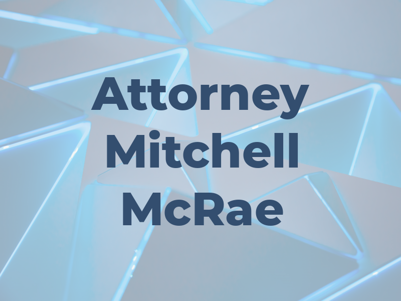 Attorney Mitchell T. McRae