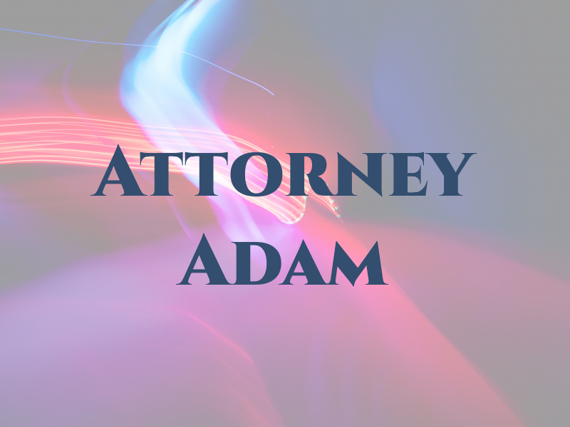 Attorney Adam