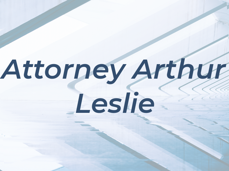 Attorney Arthur Leslie