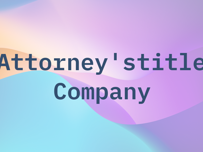 Attorney'stitle Company