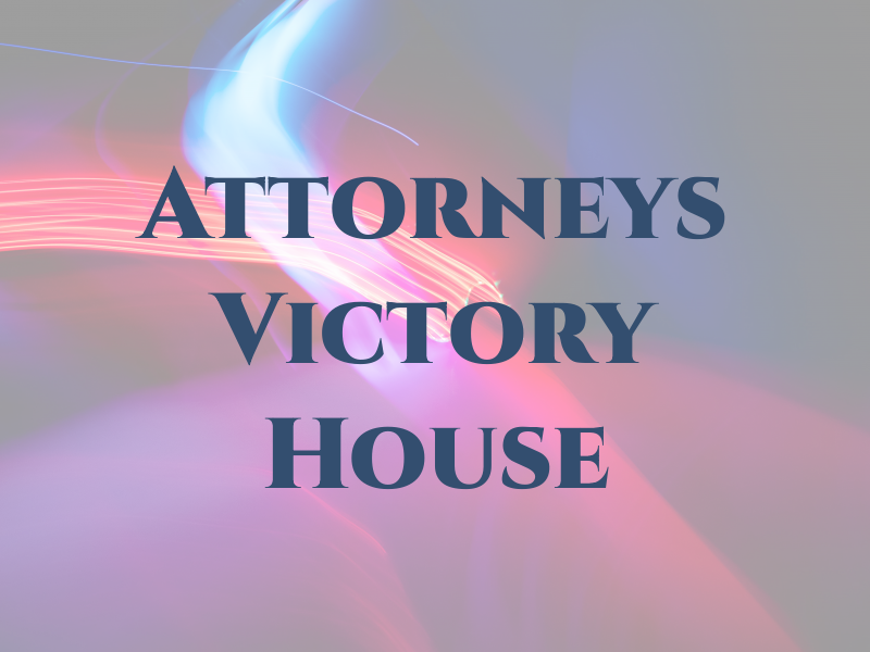 Attorneys At the Victory House