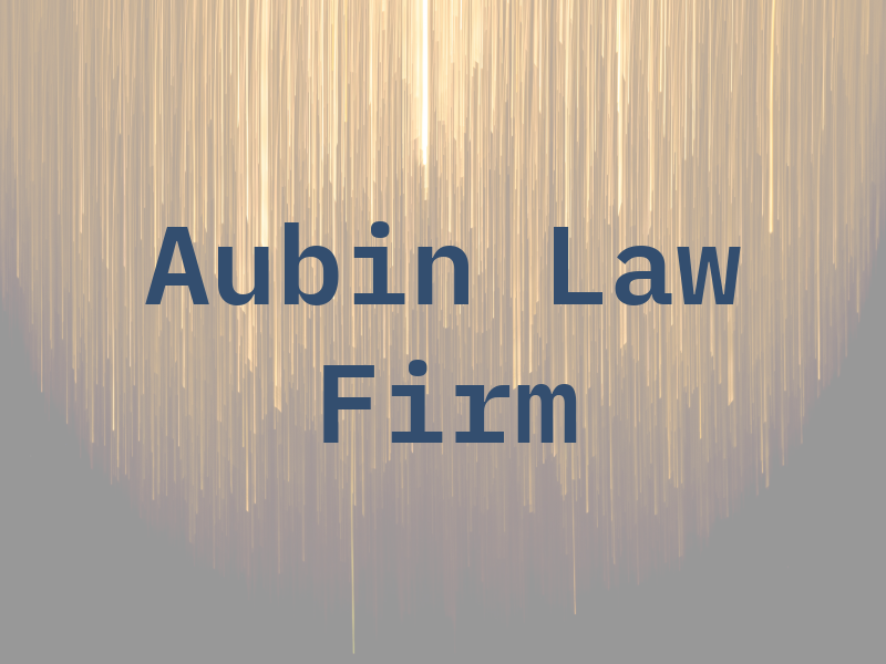 Aubin Law Firm