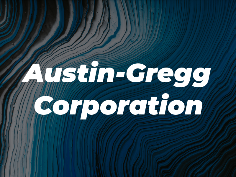 Austin-Gregg Corporation