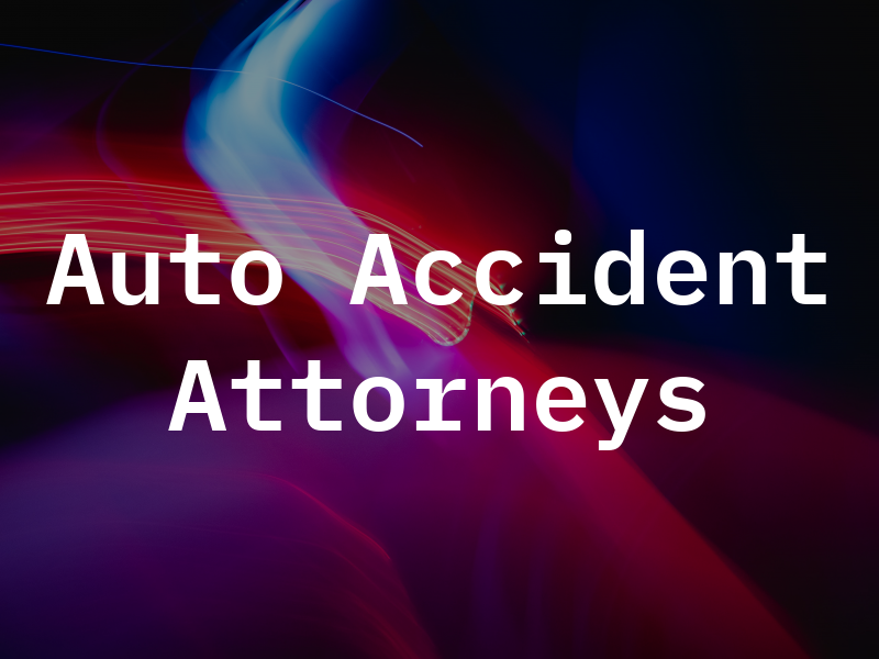 Auto Accident Attorneys