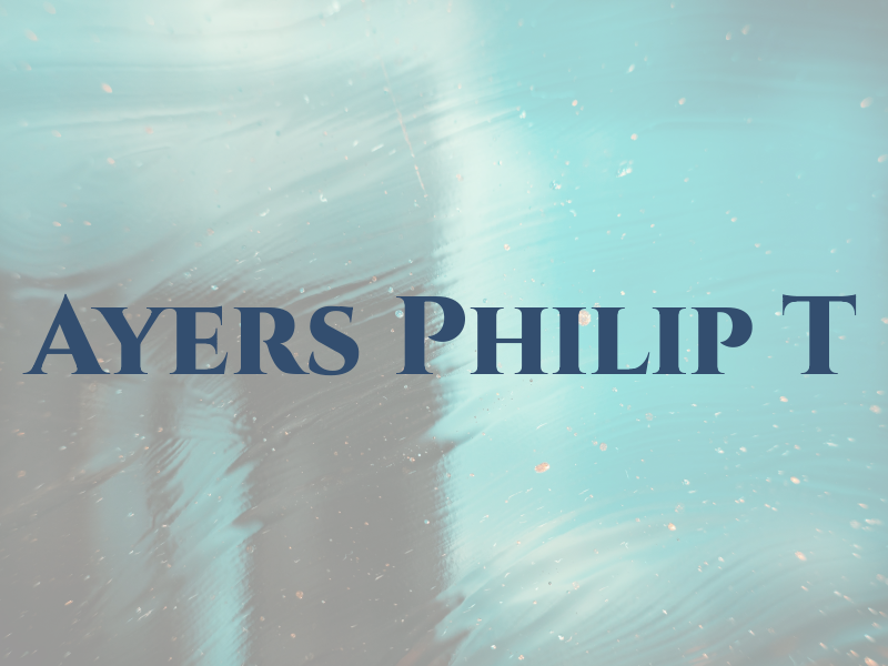 Ayers Philip T