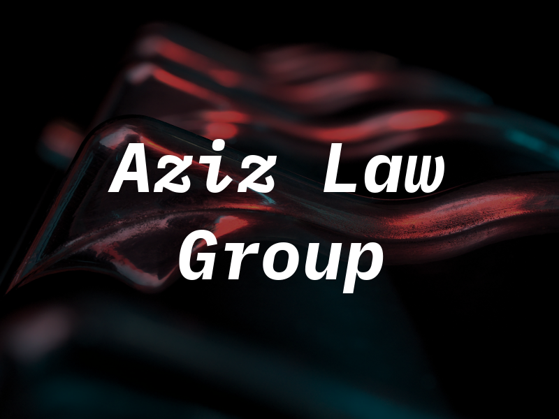 Aziz Law Group