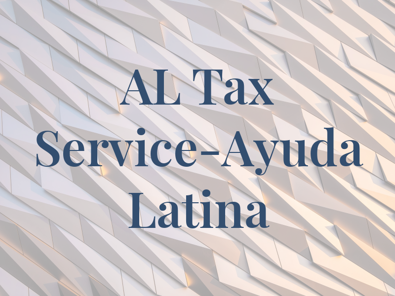 AL Tax Service-Ayuda Latina