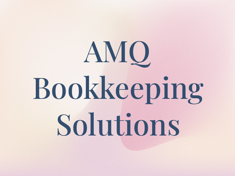 AMQ Bookkeeping Solutions