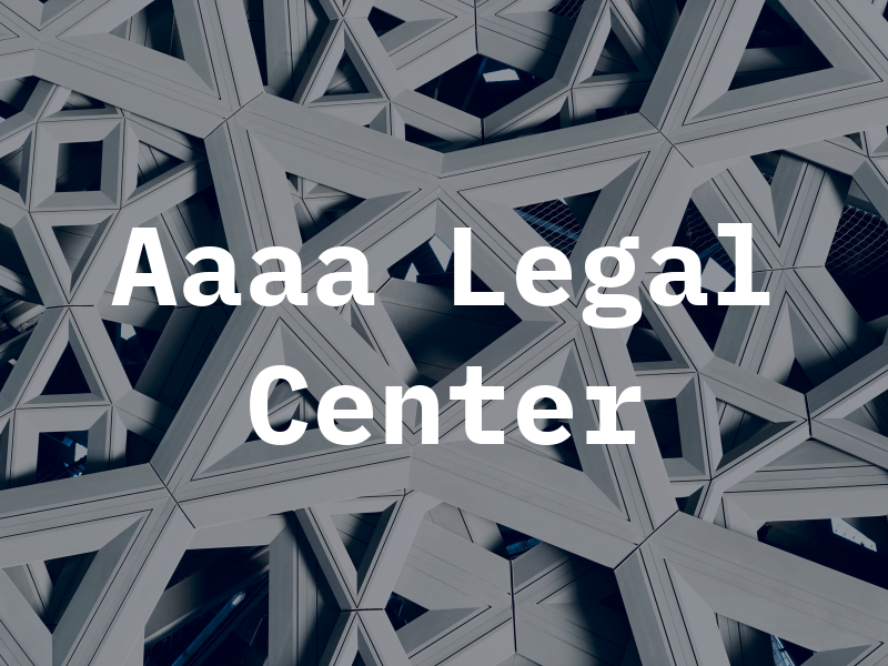 Aaaa Legal Center