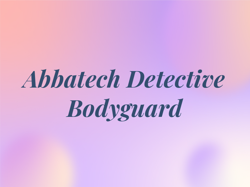 Abbatech Detective Bodyguard