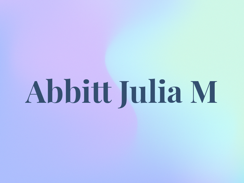 Abbitt Julia M