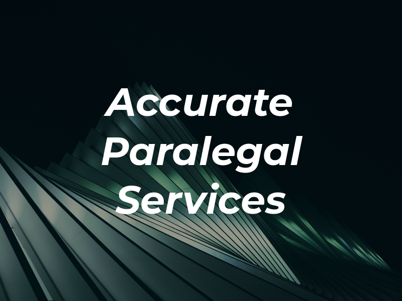 Accurate Paralegal Services