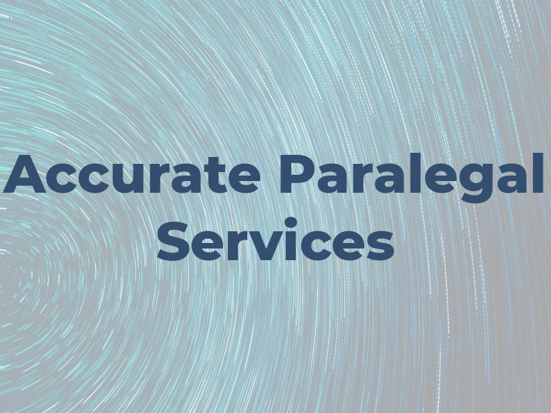 Accurate Paralegal Services