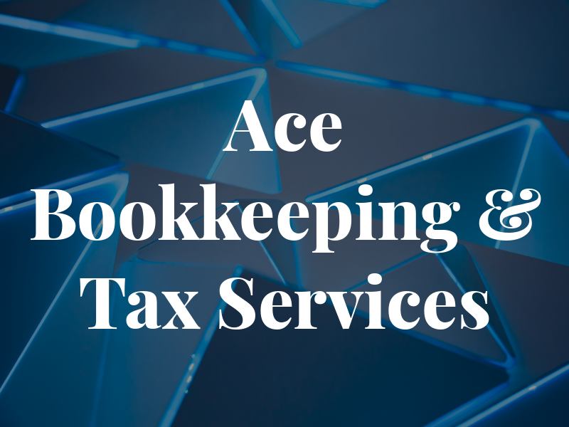 Ace Bookkeeping & Tax Services