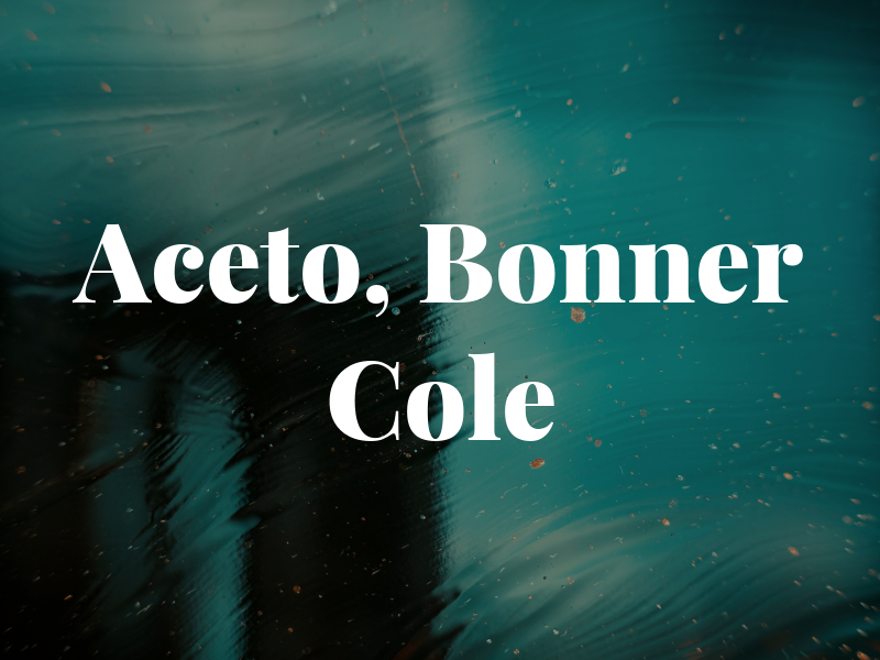 Aceto, Bonner & Cole