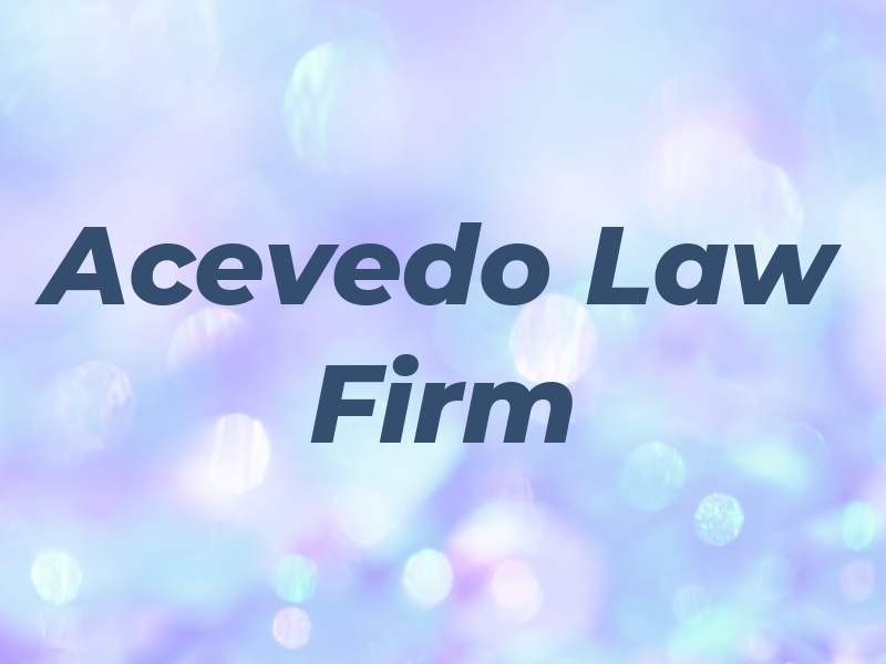 Acevedo Law Firm