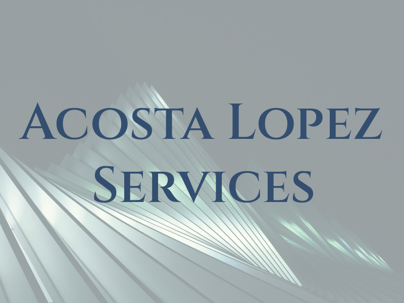 Acosta and Lopez Tax Services