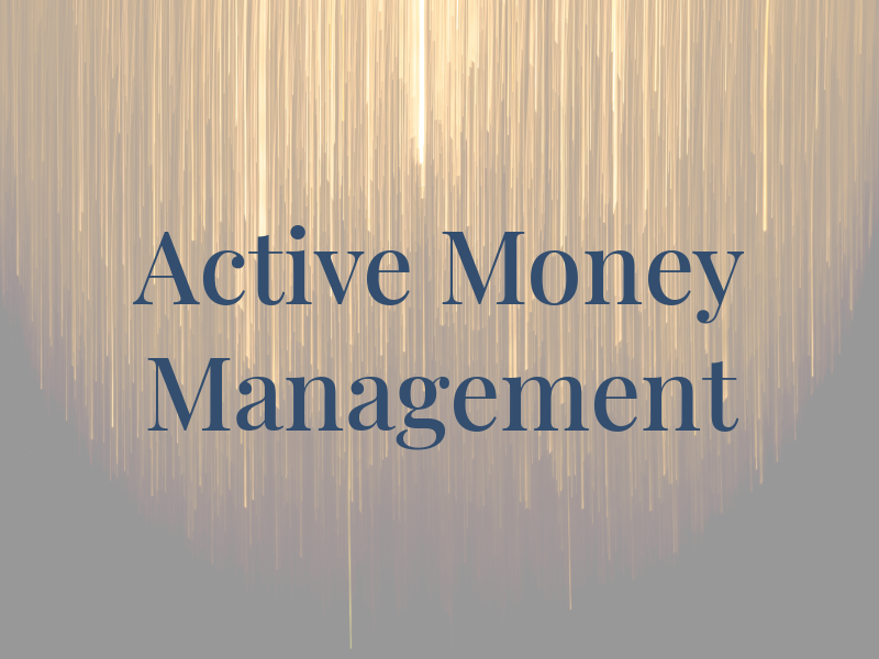 Active Money Management