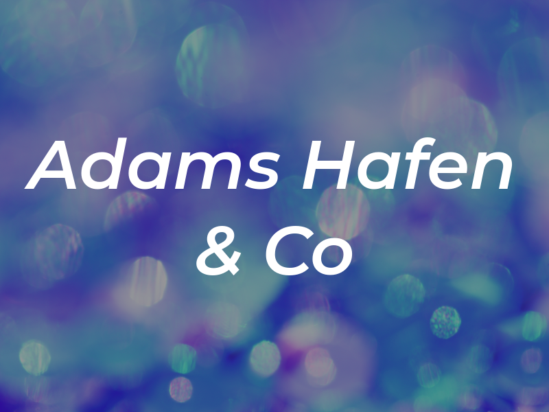 Adams Hafen & Co