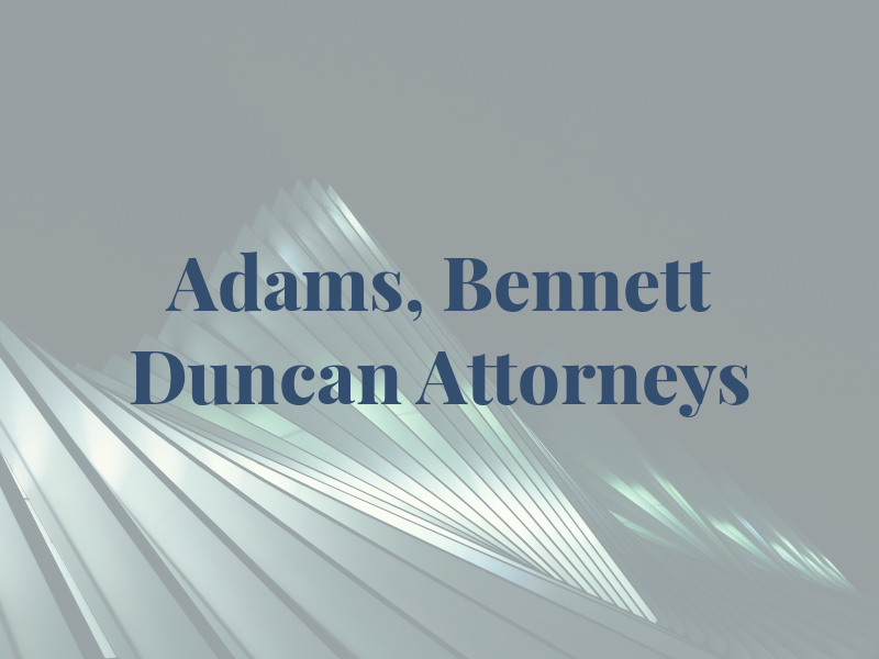 Adams, Bennett & Duncan Attorneys At Law