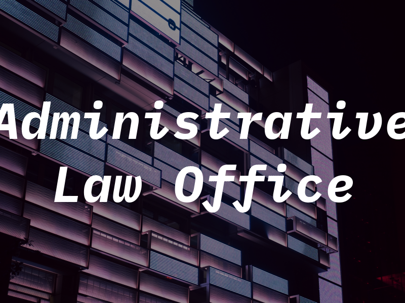 Administrative Law Office