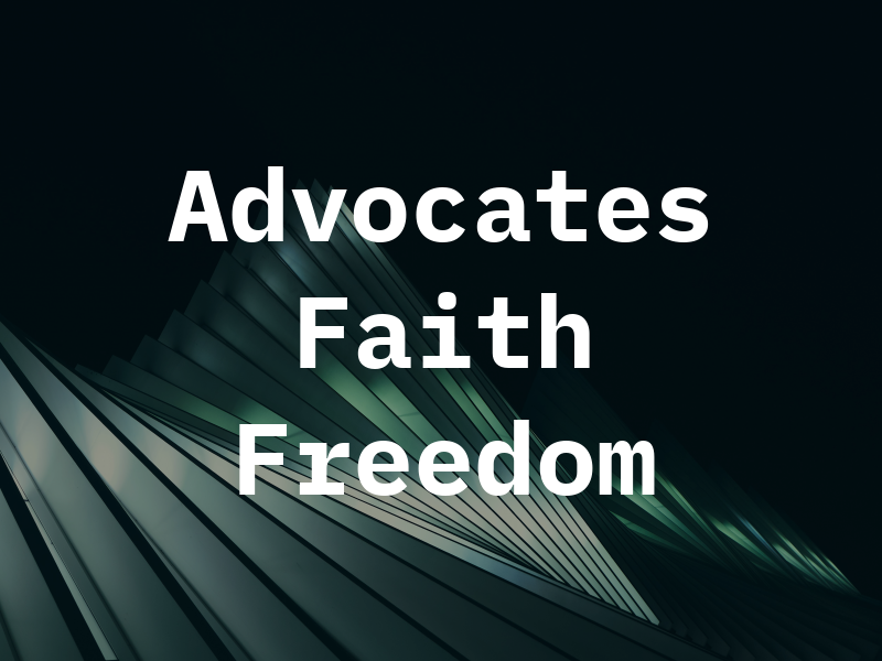 Advocates For Faith & Freedom
