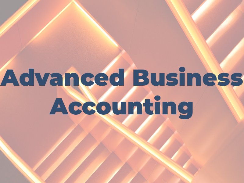 Advanced Business & Accounting