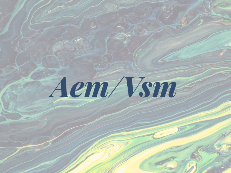 Aem/Vsm